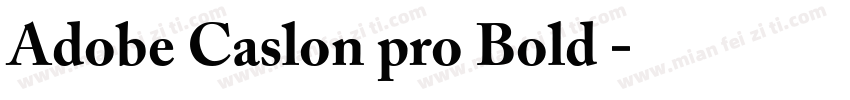 Adobe Caslon pro Bold 粗字体转换